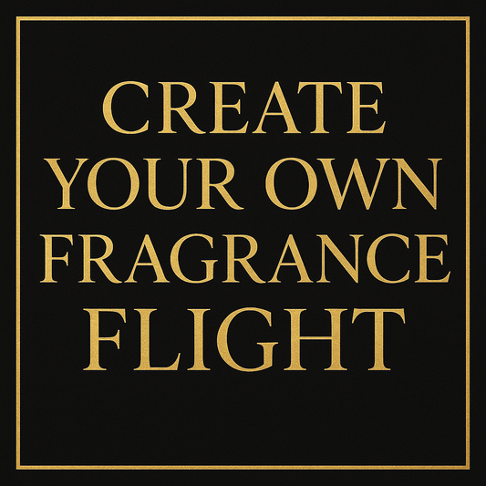 Custom Fragrance Flight - Women’s